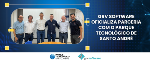 GRV Software oficializa parceria com o Parque Tecnológico de Santo André para promover inovação e competitividade das empresas locais